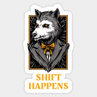 Shift Happens Boss Wolf Sticker